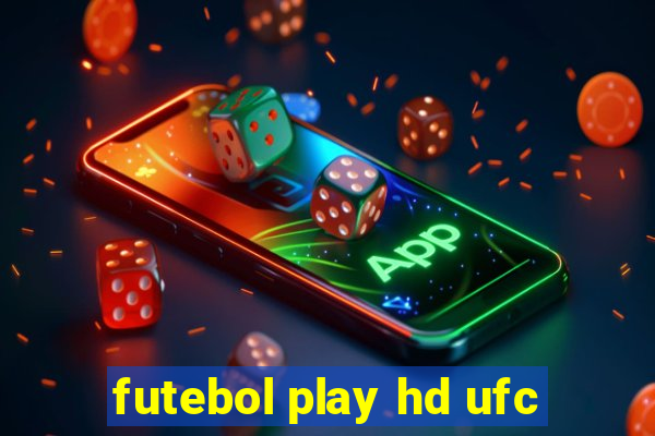 futebol play hd ufc